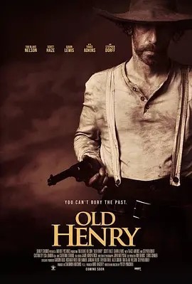 求老亨利 Old Henry (2021)百度网盘在线观看资源， 帕塔诗·蓬西里导演的