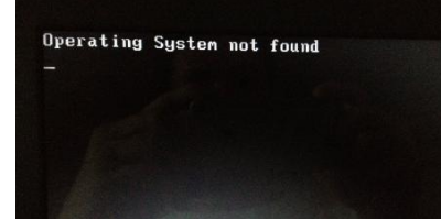 operating system not found是什么意思？