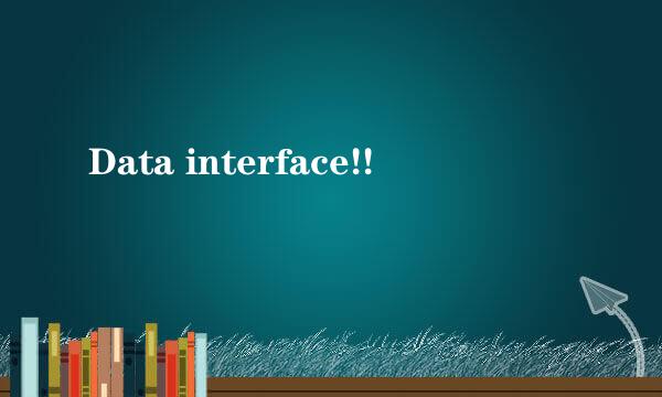 Data interface!!