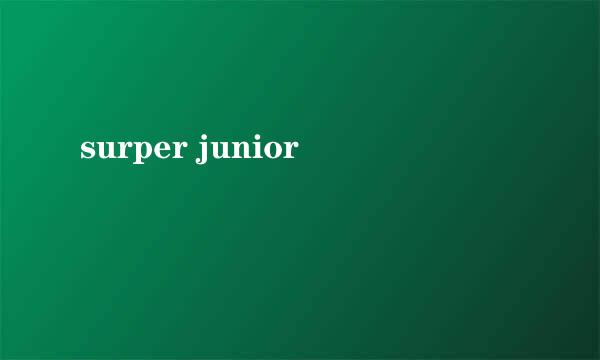 surper junior
