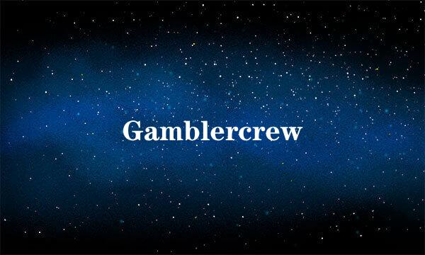 Gamblercrew