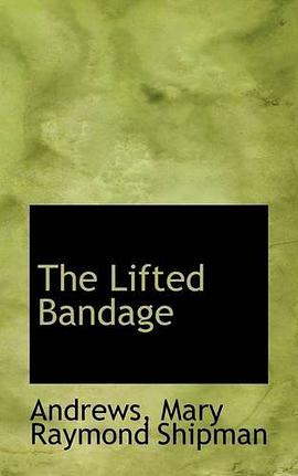 《TheLiftedBandage》epub下载在线阅读，求百度网盘云资源