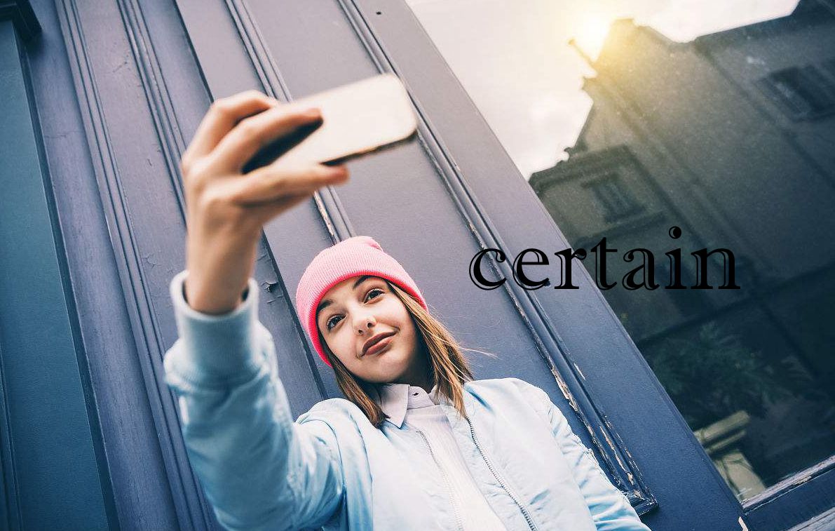 讲一下certain的用法