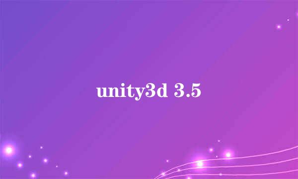 unity3d 3.5