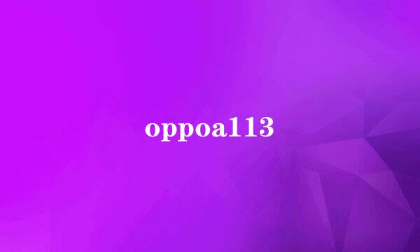 oppoa113