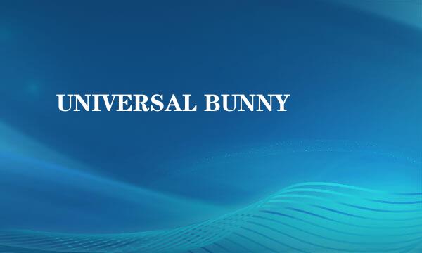 UNIVERSAL BUNNY