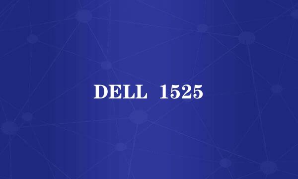 DELL  1525