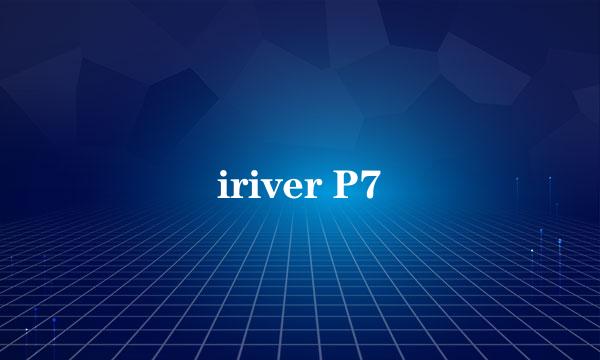 iriver P7