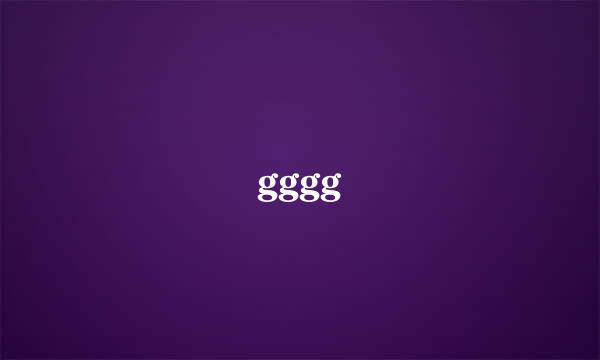 gggg