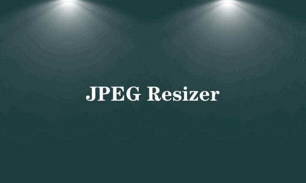 JPEG Resizer