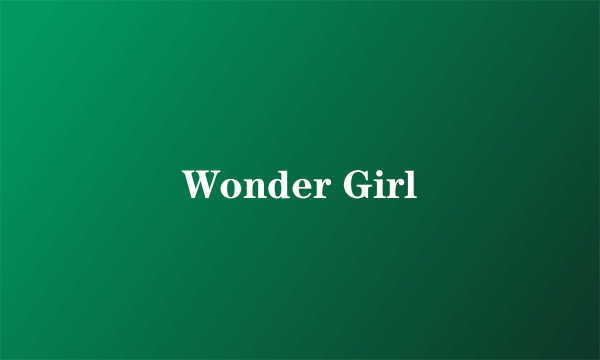 Wonder Girl