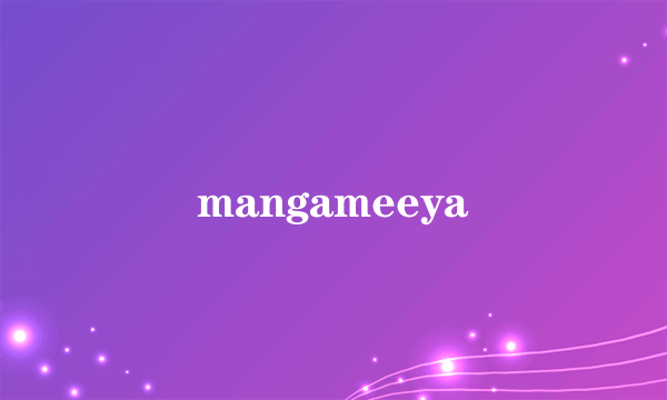 mangameeya