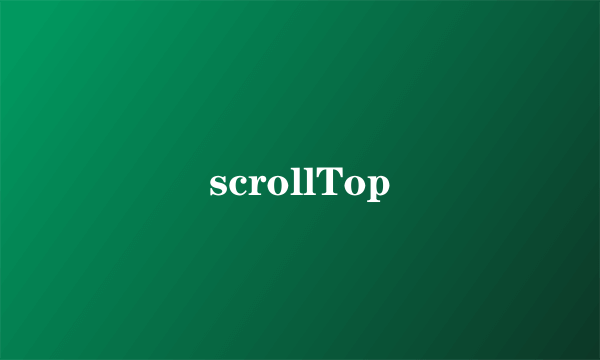 scrollTop